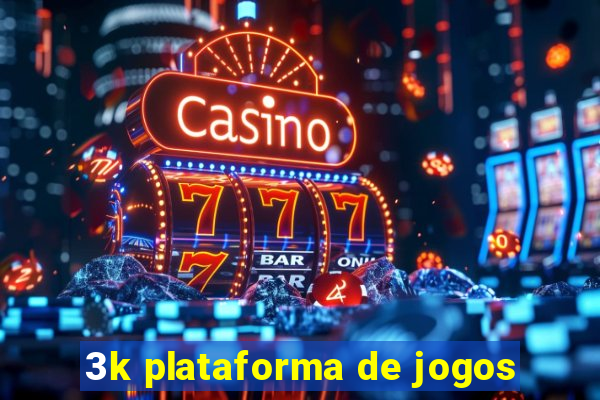 3k plataforma de jogos